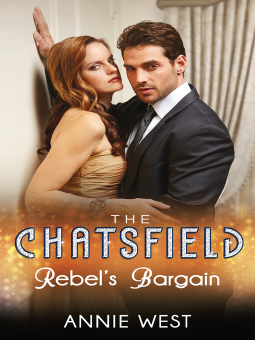 Title details for Rebel's Bargain by Annie West - Available